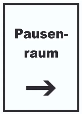 Produktbild von Pausenraum Schild mit Text Richtungspfeil rechts Pause Mittagspause hochkant A4 Rückseite selbstklebend