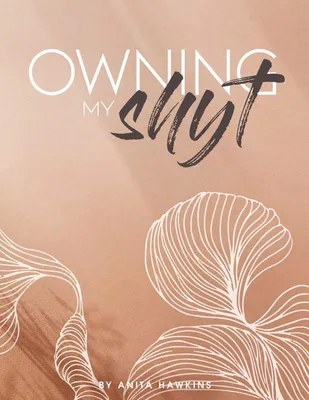 Produktbild von Owning My Shyt