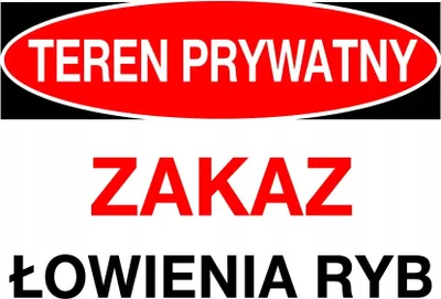 Zdjęcie produktu dla ZI-52 - ZNAK - teren prywatny zakaz łowienia ryb