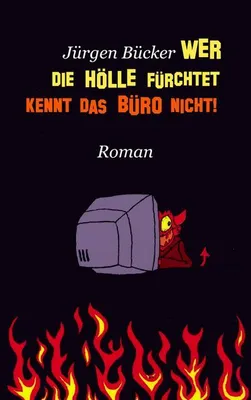 Image de Wer die Hölle fürchtet ...