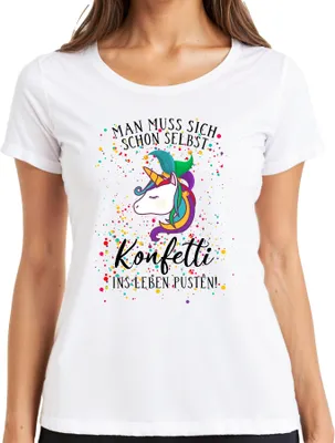 Produktbild von Man muss sich schon selbst Konfetti ins Leben pusten Einhorn Damen T-Shirt, Weiß, XXL