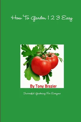 Produktbild von How To Garden 1 2 3 Easy