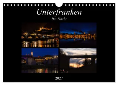 Produktbild von Unterfranken bei Nacht (Wandkalender 2027 DIN A4 quer), CALVENDO Monatskalender