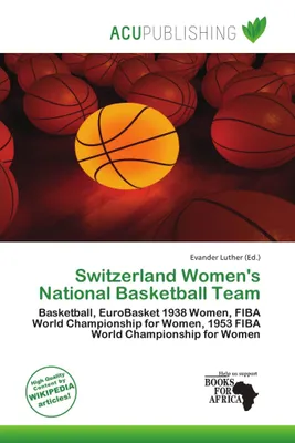 Produktbild von Die Schweizer Nationalmannschaft im Frauenbasketball