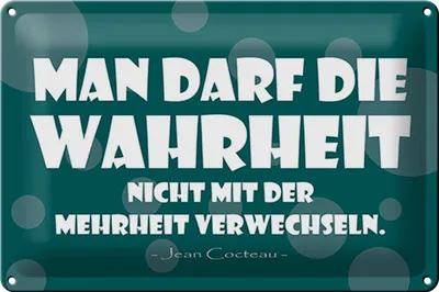 Produktbild von Blechschild Spruch 30x20cm Wahrheit und Mehrheit