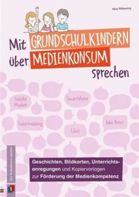Produktbild von Mit Grundschulkindern über Medienkonsum sprechen