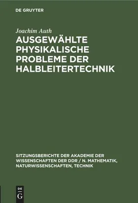 Zdjęcie produktu dla Ausgewählte physikalische Probleme der Halbleitertechnik