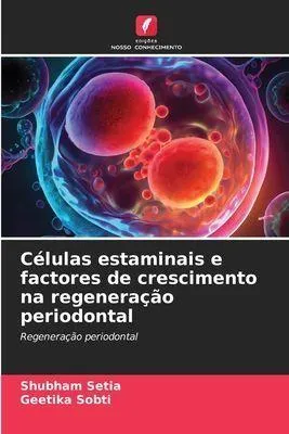 Produktbild von Stammzellen und Wachstumsfaktoren bei der Regeneration des Periodontiums