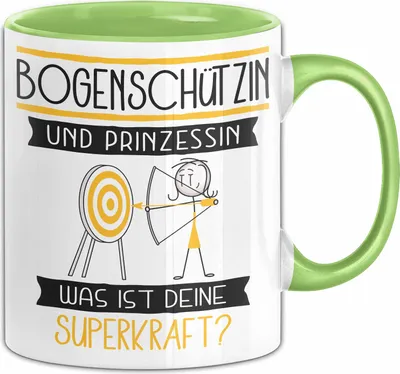 Produktbild von Bogenschützin Und Prinzessin Tasse Geschenk Für Eine Bogenschützin Geburtstag Was Ist Deine Superkraft (Grün)