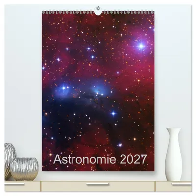 Produktbild von Astronomie 2027 (hochwertiger Premium Wandkalender 2027 DIN A2 hoch), Kunstdruck in Hochglanz