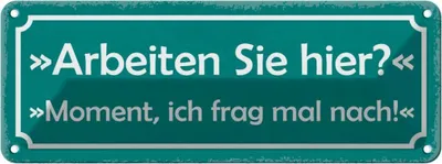 Produktbild von vianmo Blechschild 10x27 cm arbeiten Sie hier ich frag nach Spruch Zitat
