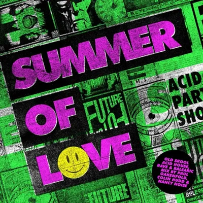 Image de Compilation : Summer Of Love – Remixée par Paul Oakenfold et d'autres