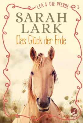 Produktbild von Lea und die Pferde 1 - Das Glück der Erde