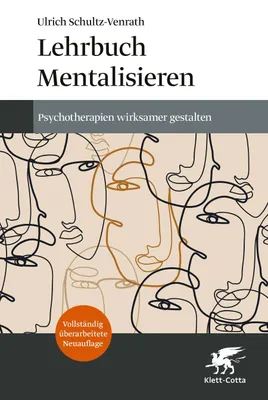 Buchcover von 'Lehrbuch Mentalisieren' - Gebundene Ausgabe von Ulrich Schultz-Venrath