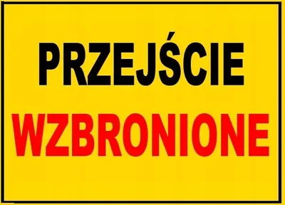 Zdjęcie produktu dla BTO-28 ZNAK TABLICA budowlana przejście wzbronione