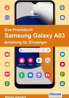 Produktbild von Das Praxisbuch Samsung Galaxy A03 - Anleitung für Einsteiger