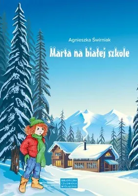 Immagine prodotto di Marta na białej szkole - Agnieszka Świrniak