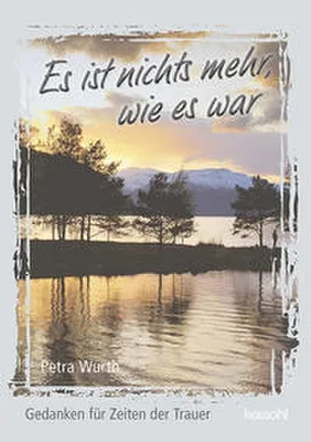 Produktbild von Es ist nichts mehr, wie es war