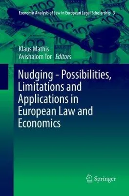 Obrázok produktu pre Nudging - Possibilities, Limitations and Applications in European Law and Economics
