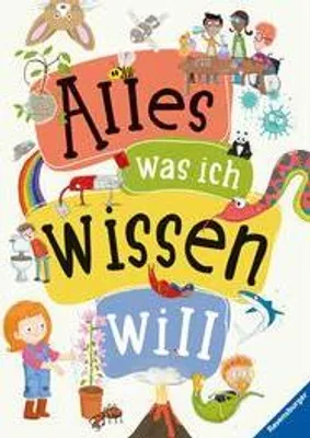 Produktbild von Alles was ich wissen will - ein Lexikon für Kinder ab 5 Jahren (Ravensburger Lexika)