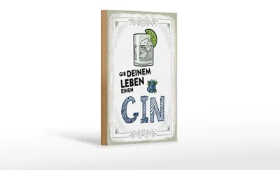 Produktbild von Holzschild 12x18 cm Gib deinem Leben einen GIN Dekoration