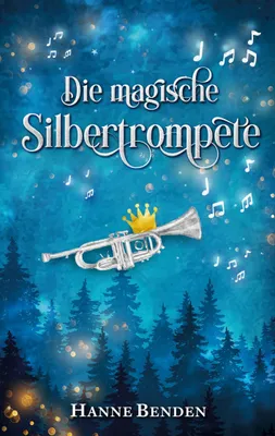 Produktbild von Die magische Silbertrompete