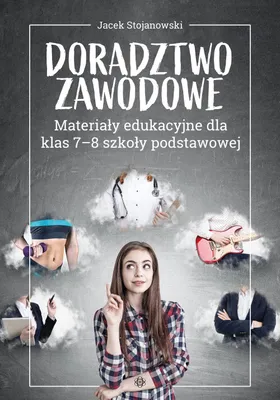 Produktbild von Berufsberatung – Unterrichtsmaterialien für die 7. und 8. Klasse der Grundschule – Jacek Stojanowski