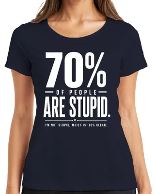 Produktbild von 70% Of People Are Stupid Lustig Sarkasmus Spruch Statement Humor Damen T-Shirt, Navy, XL