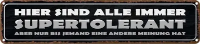 Produktbild von vianmo Blechschild 10x46 cm sind alle immer supertolerant Dekoration Spruch Zitat