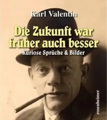 Zdjęcie produktu dla Die Zukunft war früher auch besser