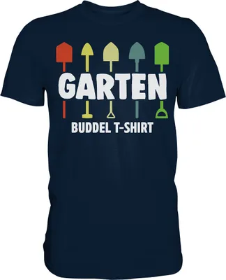 Produktbild von Garten Buddeln Lustiges Gärtner T-Shirt Gartenarbeit Geschenk – Navy / 4XL