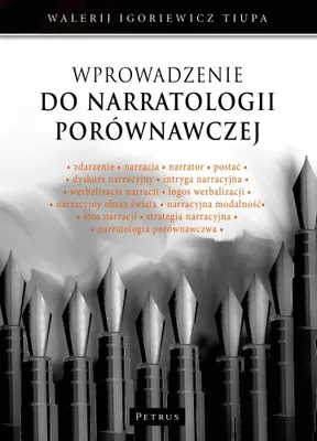 Obrázok produktu pre Petrus: Wprowadzenie do Narratologii Porównawczej - Analiza Narracji i Retoryki