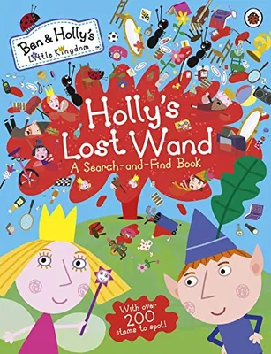 Immagine prodotto di Ben and Holly's Little Kingdom: Holly's Lost Wand - A Search-and-Find Book