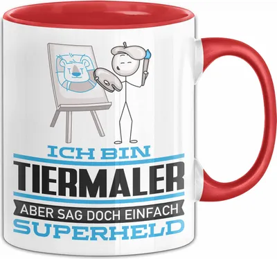 Produktbild von Tiermaler Geschenk Tasse Ich Bin Tiermaler Aber Sag Doch Einfach Superheld Lustige Geschenkdiee für Tiermaler Kaffee-Becher (Rot)