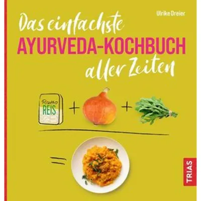 Produktbild von Das einfachste Ayurveda-Kochbuch aller Zeiten