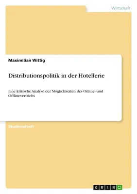 Produktbild von Distributionspolitik in der Hotellerie