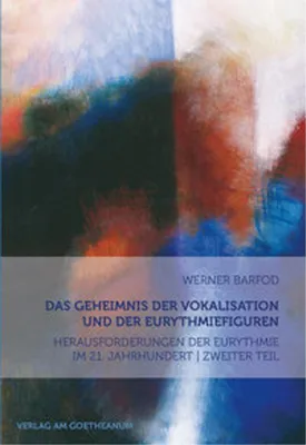Obrázok produktu pre Barfod, W: Geheimnis der Vokalisation und der Eurythmiefigur