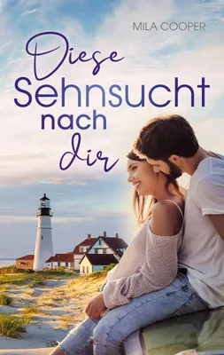 Produktbild von Diese Sehnsucht nach dir