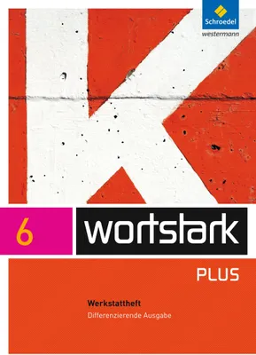 Produktbild von wortstark 6. Werkstattheft. Differenzierende Allgemeine Ausgabe