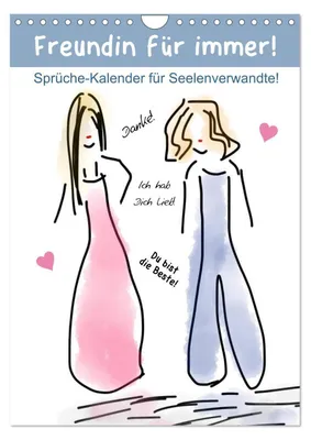 Produktbild von Freundin für immer! Sprüche-Kalender für Seelenverwandte! (Wandkalender 2026 DIN A4 hoch), CALVENDO Monatskalender