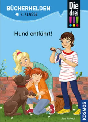 Produktbild von Die drei , Bücherhelden 2. Klasse, Hund entführt