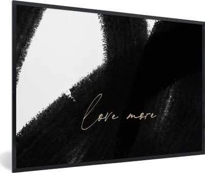 Produktbild von MuchoWow® Gerahmtes Poster Text - Abstrakt - Liebe mehr - Zitate 60x40 cm - Poster mit Schwarzem Bilderrahmen Wandposter Rahmen Foto Bilder - Printing - Wanddeko Schlafzimmer