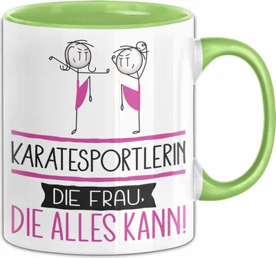 Produktbild von Karatesportlerin Geschenk Tasse Becher Die Frau Die Allen Kann Geschenkidee für eine Karatesportlerin Lustig (Grün)