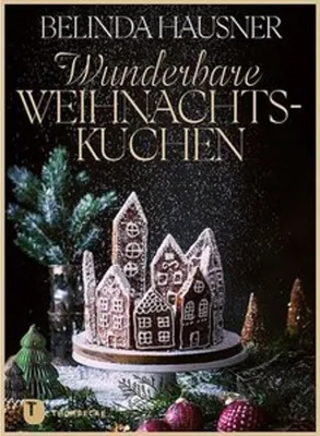 Produktbild von Wunderbare Weihnachtskuchen und mehr
