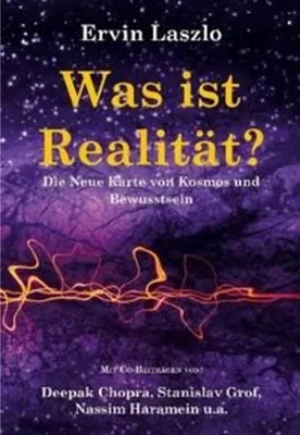 Produktbild von Was ist Realität? Die Neue Karte von Kosmos und Bewusstsein