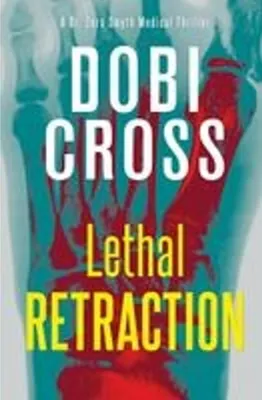 Obrázok produktu pre Lethal Retraction – Medizinthriller über Lügen und Geheimnisse im Krankenhaus