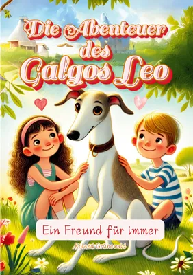 Produktbild von Die Abenteuer des Galgos Leo