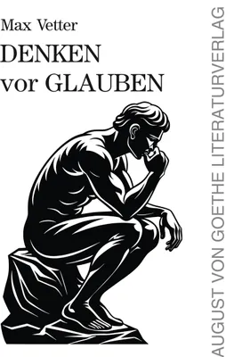 Produktbild von Vetter, M: Denken vor Glauben