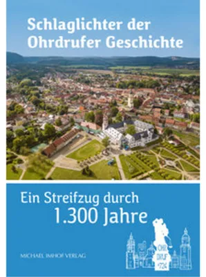 Obrázok produktu pre Schlaglichter der Ohrdrufer Geschichte