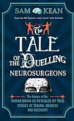 Image de The Tale of the Duelling Neurosurgeons